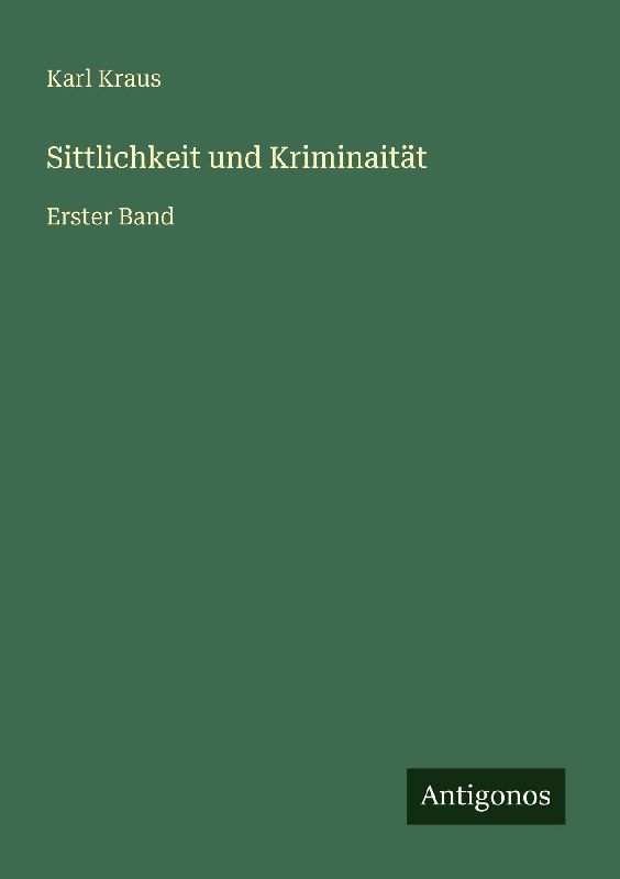 Sittlichkeit und Kriminaität