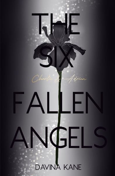 Six Fallen Angels Reihe / The Six Fallen Angels Band 5