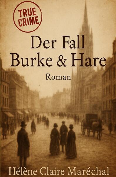 Der Fall Burke & Hare