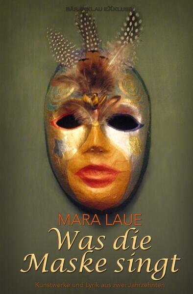 Was die Maske singt – Kunstwerke und Lyrik aus zwei Jahrzehnten