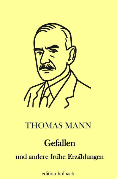 Gefallen und andere frühe Erzählungen