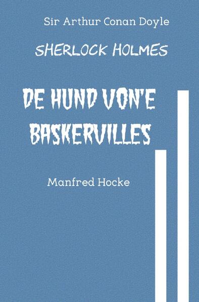 De Hund von'e Baskervilles