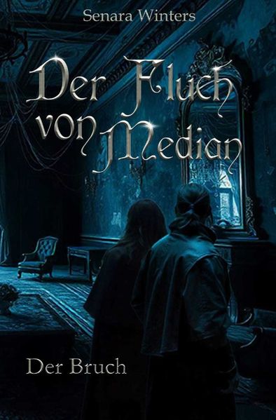 Der Fluch von Median / Der Fluch von Median - Der Bruch