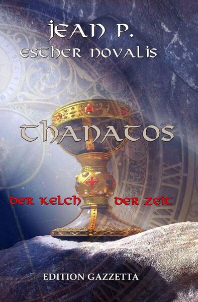 Der Kelch der Zeit / Thanatos - Der Kelch der Zeit