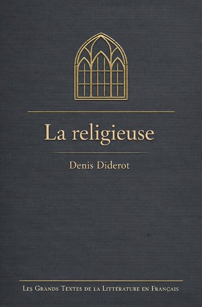 Les Grands Textes de la Littérature en Français / La religieuse