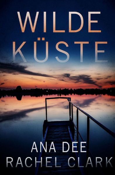 Wilde Küste