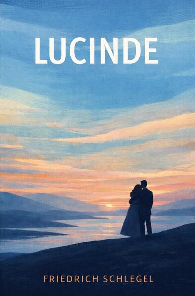 Skandalromane / Lucinde