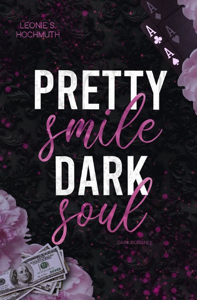 Pretty-Reihe / Pretty Smile Dark Soul