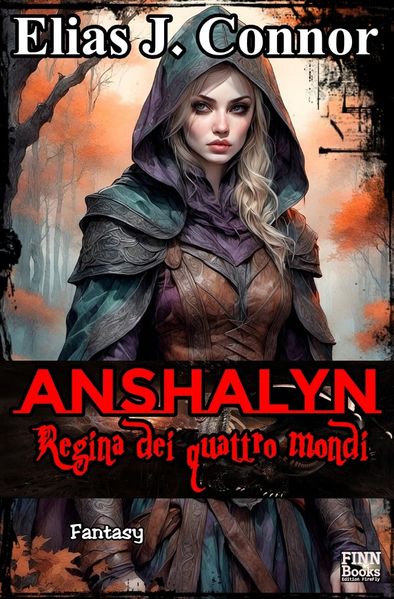 Anshalyn / Anshalyn - Regina dei quattro mondi