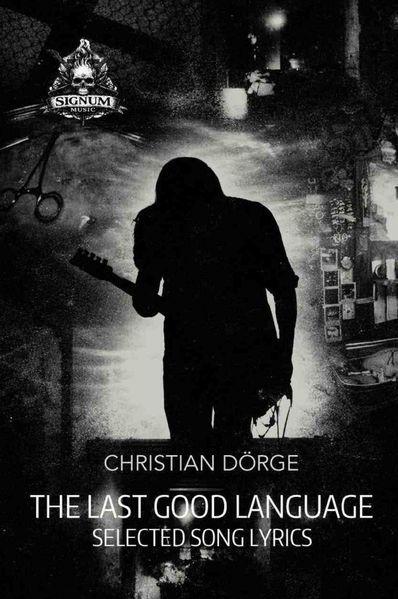 The Last Good Language - Selected Song Lyrics