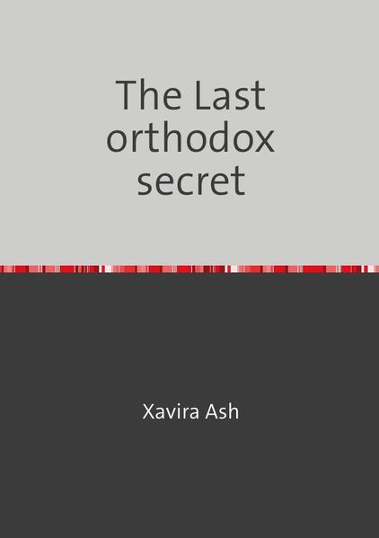 Russian Orthodox Serie / The Last orthodox secret