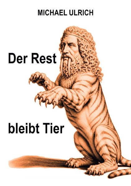 Der Rest bleibt Tier