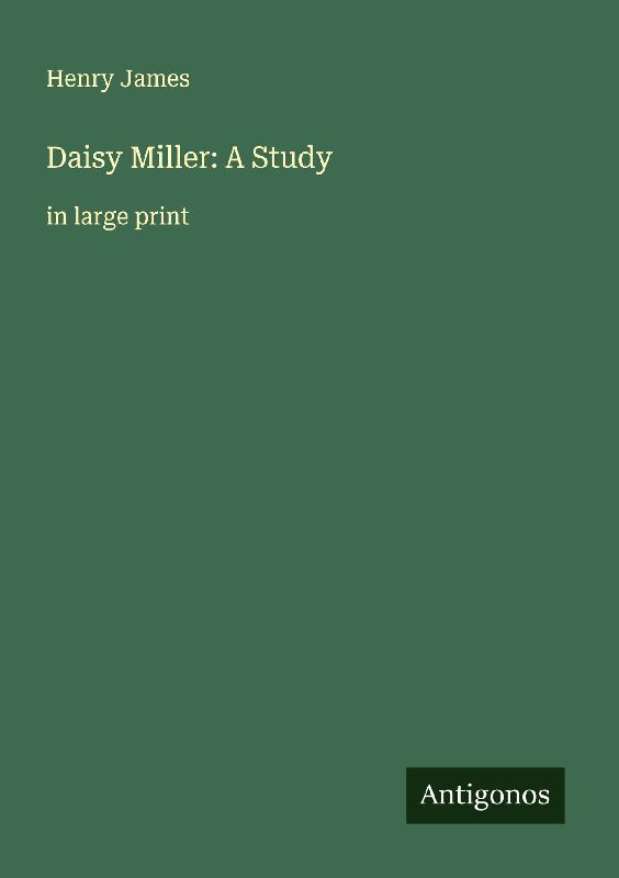 Daisy Miller: A Study