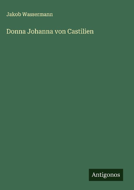 Donna Johanna von Castilien