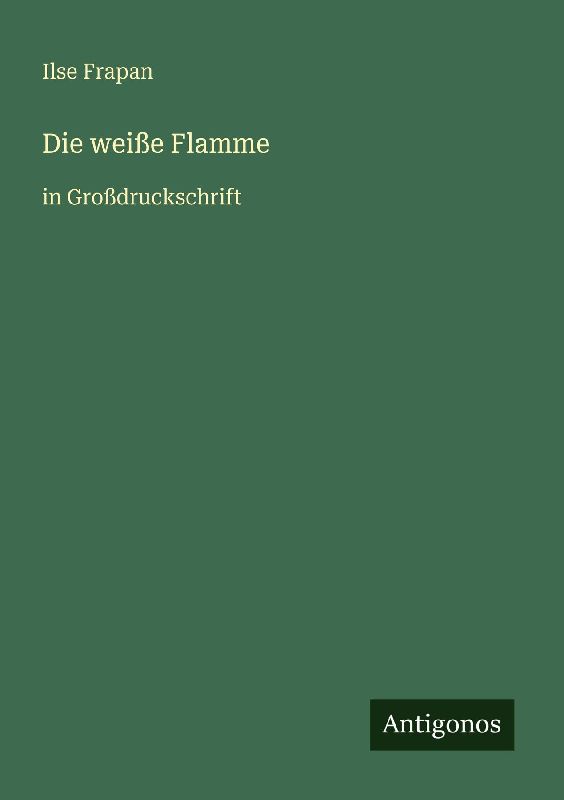Die weiße Flamme
