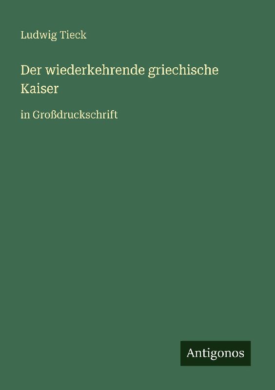 Der wiederkehrende griechische Kaiser