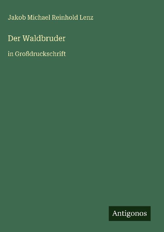 Der Waldbruder