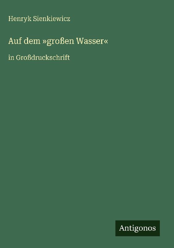 Auf dem 'großen Wasser'