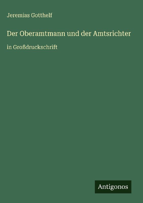 Der Oberamtmann und der Amtsrichter
