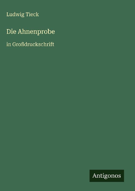 Die Ahnenprobe