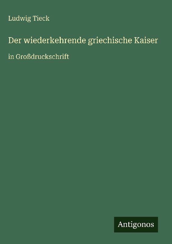 Der wiederkehrende griechische Kaiser