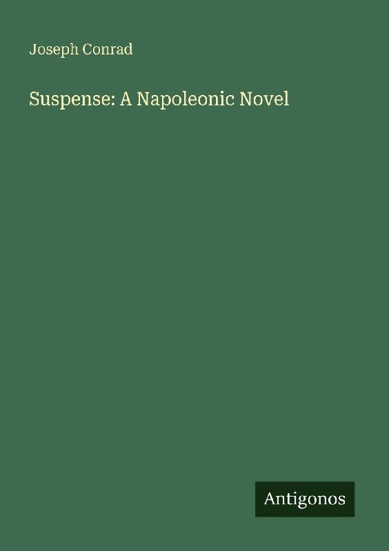 Suspense: A Napoleonic Novel