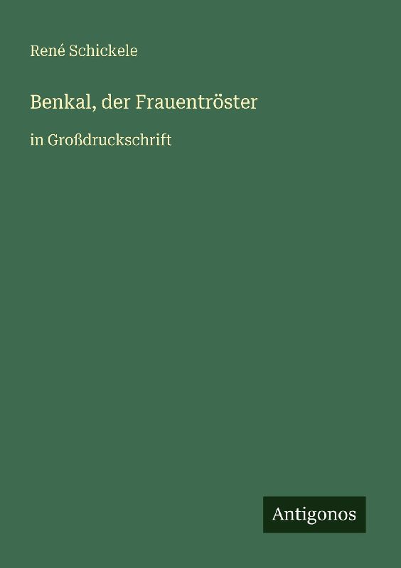 Benkal, der Frauentröster