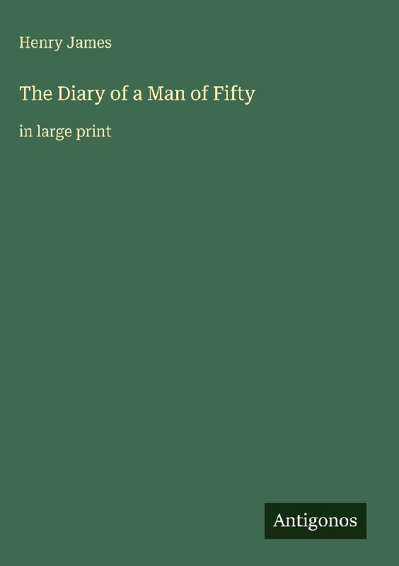 The Diary of a Man of Fifty
