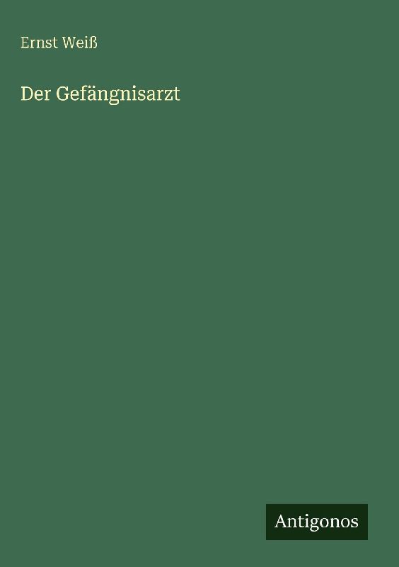 Der Gefängnisarzt