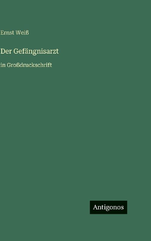 Der Gefängnisarzt
