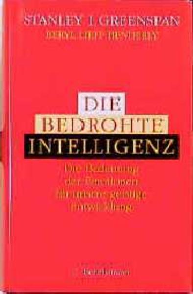 Die bedrohte Intelligenz