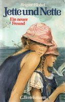 Jette und Nette - Ein neuer Freund