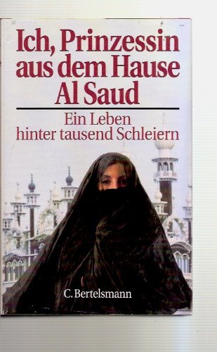 Ich, Prinzessin aus dem Hause Al Saud