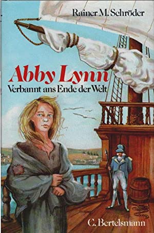 Abby Lynn - Verbannt ans Ende der Welt