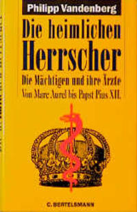 Die heimlichen Herrscher