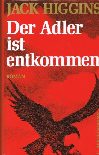 Der Adler ist entkommen