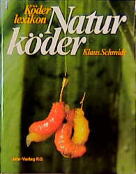 Köderlexikon - Naturköder