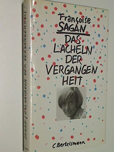Das Lächeln der Vergangenheit