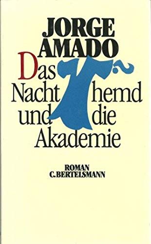 Das Nachthemd und die Akademie