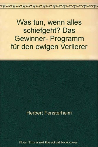 Was tun, wenn alles schiefgeht