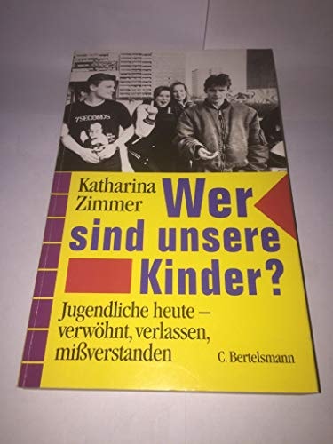 Wer sind unsere Kinder?