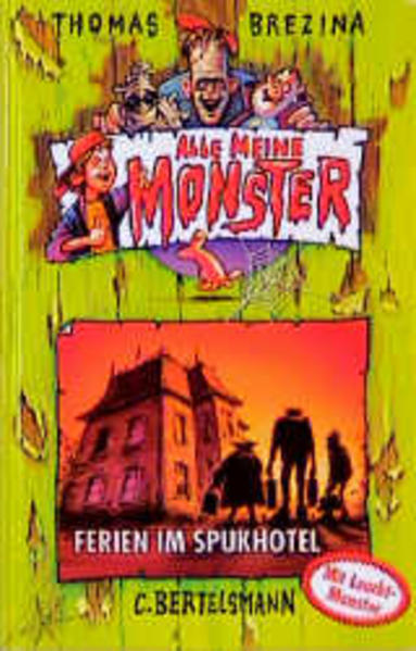 Alle meine Monster / Ferien im Spukhotel