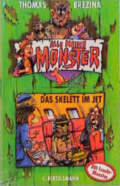 Alle meine Monster / Das Skelett im Jet