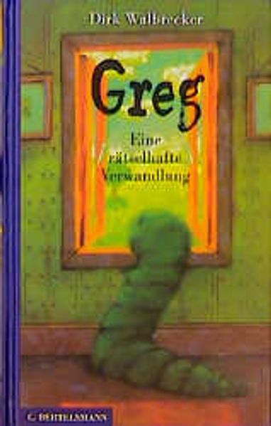 Greg - Eine rätselhafte Verwandlung