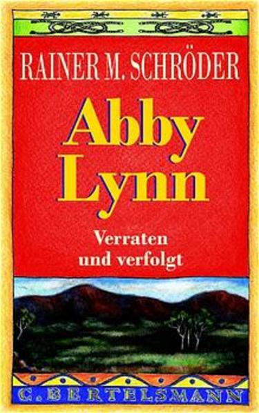 Abby Lynn - Verraten und verfolgt