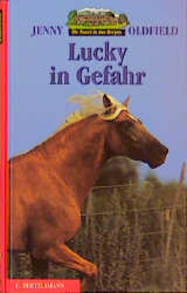 Die Ranch in den Bergen / Lucky in Gefahr