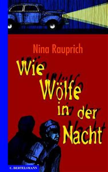 Wie Wölfe in der Nacht