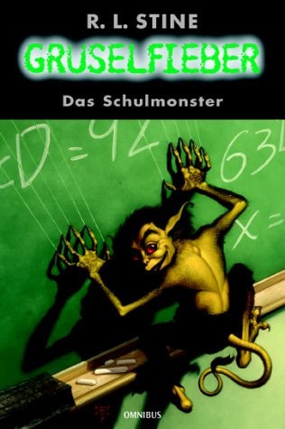 Gruselfieber 13. Das Schulmonster. ( Ab 10 J.).