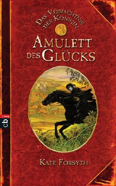 Das Vermächtnis der Königin - Amulett des Glücks