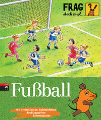 Frag doch mal ... die Maus! - Fußball